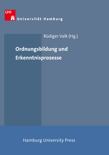 Ordnungsbildung und Erkenntnisprozesse - 