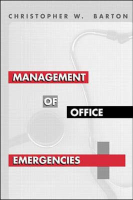Management of Office Emergencies - Chris Barton
