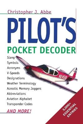 Pilot's Pocket Decoder - Christopher Abbe