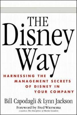 The Disney Way - Bill Capodagli, Lynn Jackson