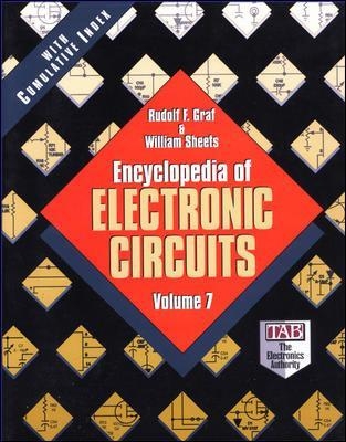 Encyclopedia of Electronic Circuits, Volume 7 - Rudolf Graf, William Sheets