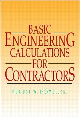 Basic Engineering Calculations for Contractors - August Domel