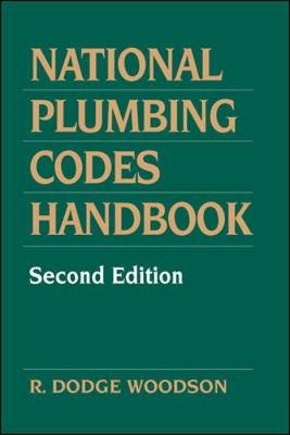 National Plumbing Codes Handbook - R. Woodson