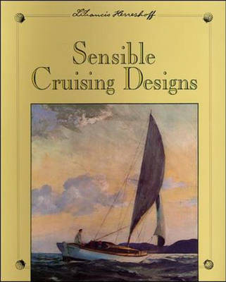 Sensible Cruising Designs - L. Francis Herreshoff