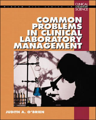 Common Problems in Clinical Laboratory Management - Judith O'Brien