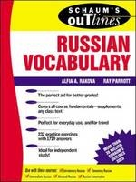 Schaum's Outline of Russian Vocabulary - Alfia Rakova, Ray Parrott