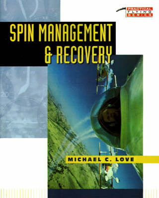 Spin Management and Recovery - Michael Charles Love