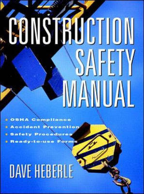 Construction Safety Manual - David Heberle