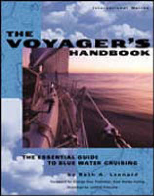 The Voyager's Handbook: The Essential Guide to Blue Water Cruising - Beth Leonard