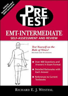 EMT Intermediate PreTest Self-assessment and Review - Richard E.J. Westfal