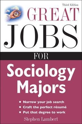 Great Jobs for Sociology Majors - Stephen Lambert