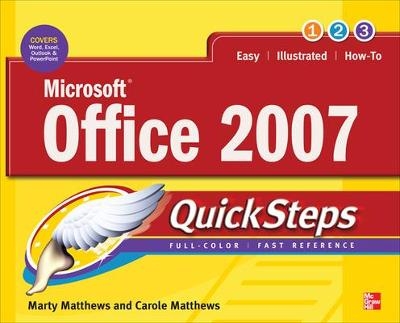 Microsoft Office 2007 QuickSteps - Marty Matthews, Carole Matthews