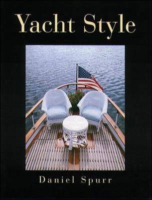 Yacht Style: Design and Decor Ideas for Your Boat - Daniel Spurr