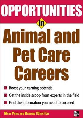 Opportunities in Animal and Pet Careers - Mary Lee