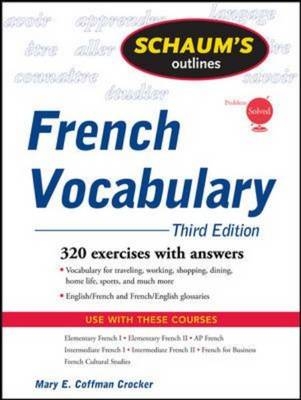 Schaum's Outline of French Vocabulary, 3ed - Mary Crocker