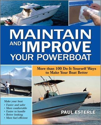 Maintain and Improve Your Powerboat - Paul Esterle