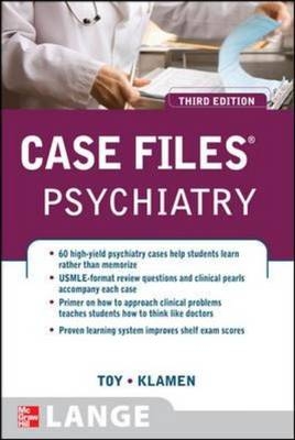 Case Files Psychiatry, Third Edition - Eugene Toy, Debra Klamen