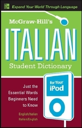 McGraw-Hill's Italian Student Dictionary for your iPod (MP3 CD-ROM + Guide) - Raffaele Dioguardi