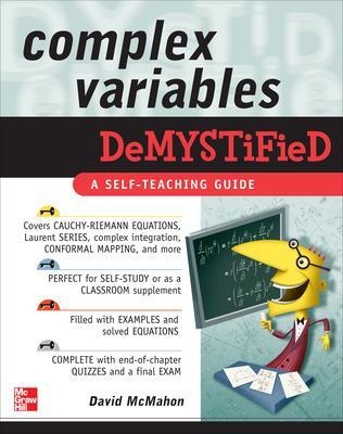 Complex Variables Demystified - David McMahon