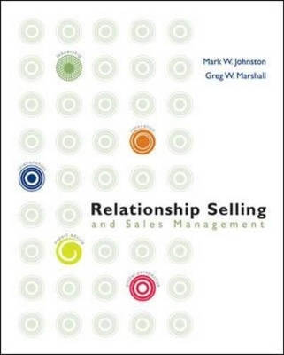Relationship Selling and Sales Management - Mark Johnston, Greg W. Marshall