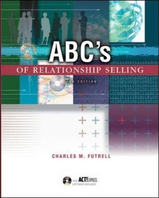 ABC's of Relationship Selling - Charles M. Futrell