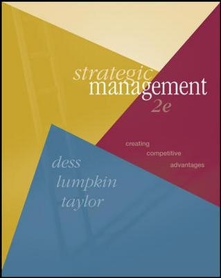 Strategic Management: Creating Competitive Advantages with OLC w/ Powerweb Card - Gregory Dess, G.T. (Tom) Lumpkin, Marilyn Taylor