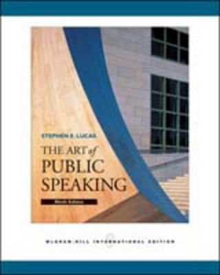 The Art of Public Speaking - Stephen E. Lucas