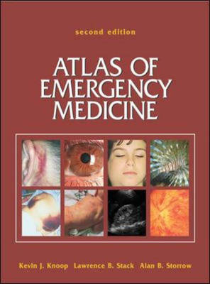 Atlas of Emergency Medicine - Kevin Knoop, Lawrence Stack, Alan Storrow