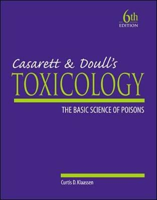 Casarett & Doull's Toxicology - Curtis D. Klaasen, Lewis Casarett, John Doull