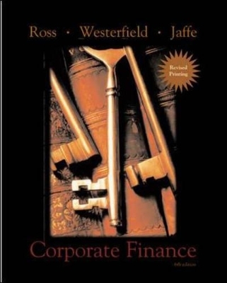 Corporate Finance - Stephen A. Ross, Randolph Westerfield, Jeffrey Jaffe