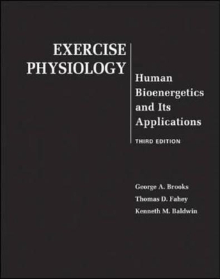 Exercise Physiology - Thomas Fahey, George Brooks, Kenneth Baldwin