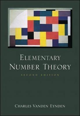 Elementary Number Theory - Charles Vanden Eynden