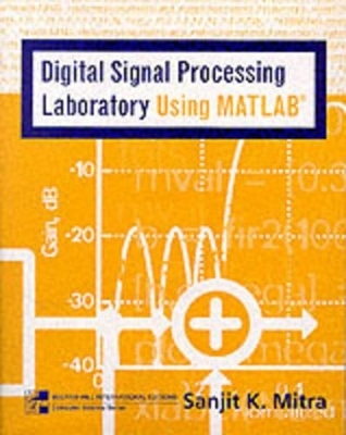 Mandatory Package Digital Signal Processing Laboratory using MATLAB w/ Disk - Sanjit Mitra