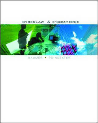 Cyberlaw and E-Commerce - David Baumer, J.Carl Poindexter