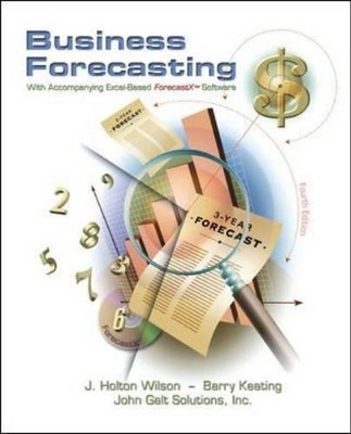 Business Forecasting - J. Holton Wilson, Barry Keating