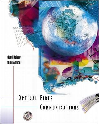 MP Optical Fiber Communications with CD-ROM - Gerd Keiser