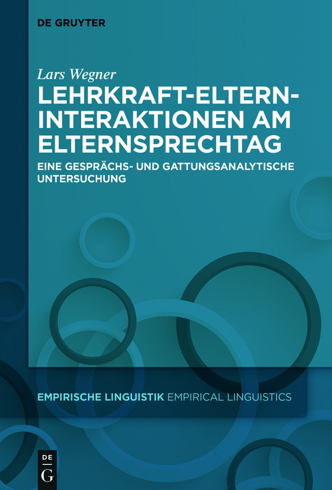 Lehrkraft-Eltern-Interaktionen am Elternsprechtag -  Lars Wegner