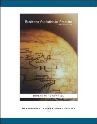 Business Statistics in Practice - Bruce L. Bowerman, Richard T. O'Connell