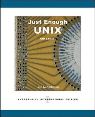 Just Enough UNIX - Paul Andersen