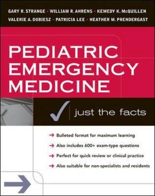 Pediatric Emergency Medicine - Gary R. Strange,  etc., William F. Ahrens, Kemedy K. McQuillin, Valerie A. Dobiesz
