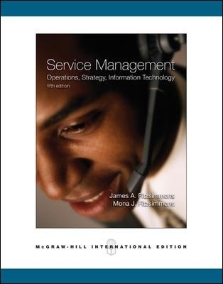 Service Management: Operations, Strategy, Information Technology with Student CD - James Fitzsimmons