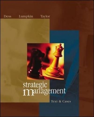 Strategic Management - Gregory G. Dess, G. T. Lumpkin, Marilyn Taylor