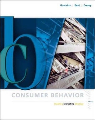 Consumer Behavior - Del I. Hawkins, Roger Best, Kenneth Coney