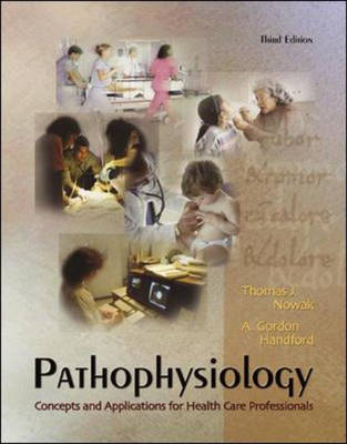 Pathophysiology - Thomas J. Nowak, A.G. Handford