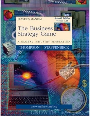 Business Strategy Game Player's Package V7.20 (Manual, Download Code Sticker & CD) - Arthur Thompson Jr, Gregory Stappenbeck