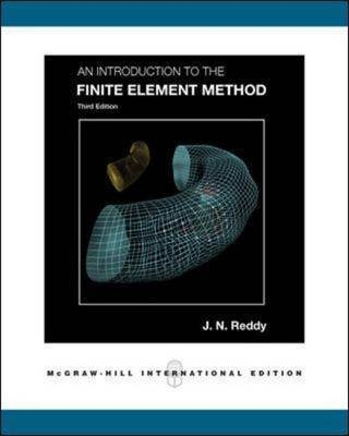 An Introduction to the Finite Element Method - J Reddy