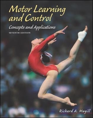 Motor Learning and Control: Concepts and Applications with PowerWeb - Richard Magill