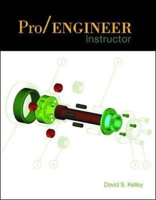 Pro/Engineer Instructor - David S. Kelley