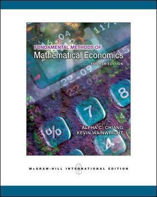 Fundamental Methods of Mathematical Economics - Alpha C. Chiang, Kevin Wainwright