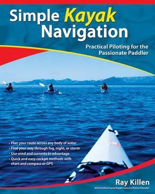 Simple Kayak Navigation - Ray Killen